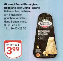 Globus GIOVANNI FERRARI Parmigiano reggiano oder Grana Padano Angebot
