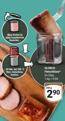 Globus GLOBUS Fleischkäse Angebot