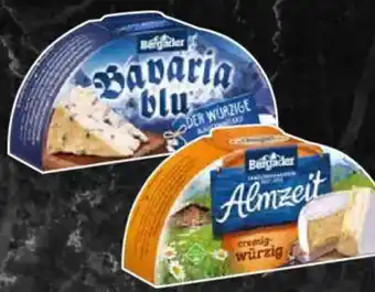 AEZ Bavaria blu, Almzeit Blau oder Weißschimmelkäse Angebot