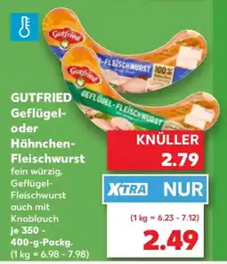 Kaufland Gutfried geflügel oder hähnchen fleischwurst Angebot