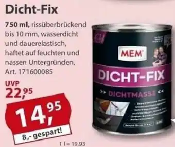 Sonderpreis Baumarkt MEM Dicht-Fix Angebot