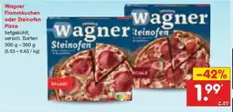 Netto Marken-Discount Wagner Flammkuchen oder Steinofen Pizza Angebot