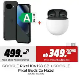 MediaMarkt GOOGLE Pixel 10a 128 GB + GOOGLE Pixel Buds 2a Hazel Angebot