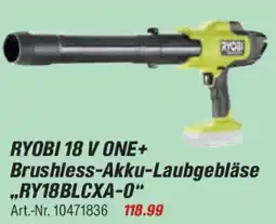 toom Baumarkt RYOBI 18 V ONE+ Brushless-Akku-Laubgebläse „RY18BLCXA-0" Angebot