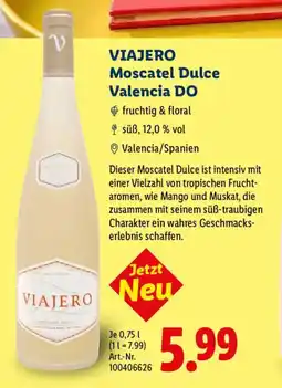 Lidl VIAJERO Moscatel Dulce Valencia DO Angebot