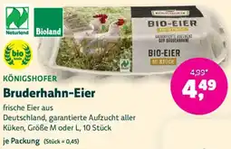 Biomarkt KÖNIGSHOFER Bruderhahn-Eier Angebot