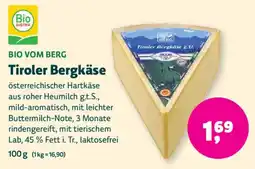 Biomarkt BIO VOM BERG Tiroler Bergkäse Angebot