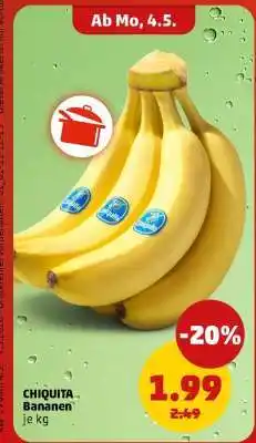 PENNY CHIQUITA Bananen je kg Angebot