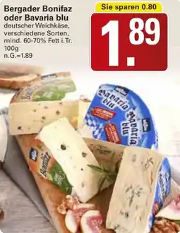 WEZ Bergader Bonifaz oder Bavaria blu Angebot