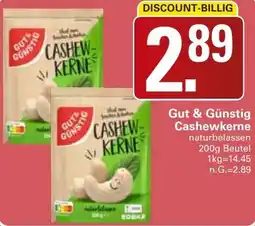 WEZ Gut & Günstig Cashewkerne Angebot