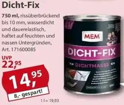 Sonderpreis Baumarkt MEM Dicht-Fix Angebot