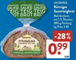 Aldi Süd GOLDÄHREN Körniges Sauerteigbrot Angebot