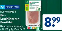 Aldi Süd NUR NUR NATUR Bio Landhähnchen Brustfilet Angebot