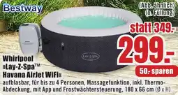 B1 Discount Baumarkt Bestway Whirlpool Lay-Z-Spa Havana AirJet WiFi Angebot