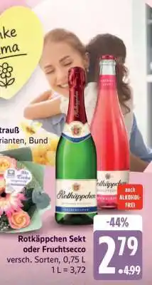 Edeka Rotkäppchen Sekt oder Fruchtsecco Angebot