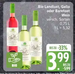 Edeka Bio Landlust, Gallo oder Barefoot Wein Angebot