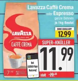Edeka Lavazza Caffe Crema oder Espresso Angebot