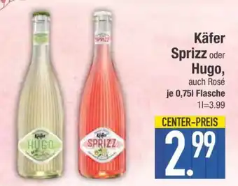 Edeka Käfer Sprizz oder Hugo Angebot