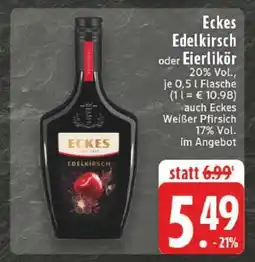 Edeka Eckes Edelkirsch oder Eierlikör Angebot