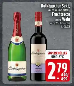 Edeka Rotkäppchen Sekt, Fruchtsecco oder Wein Angebot