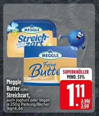 Meggle Butter oder Streichzart