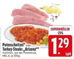 Edeka Putenschnitzel oder Turkey-Steaks 'Arizona' Angebot