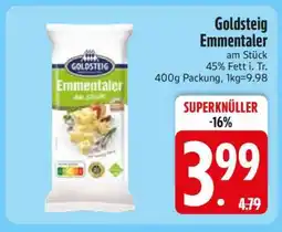 Edeka Goldsteig Emmentaler Angebot