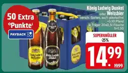 Edeka König Ludwig Dunkel oder Weissbier Angebot