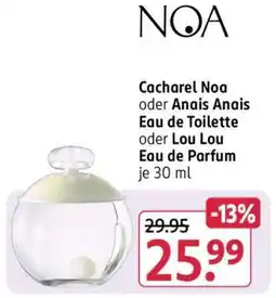 Rossmann Cacharel Noa oder Anais Anais Eau de Toilette oder Lou Lou Eau de Parfum je 30 ml Angebot