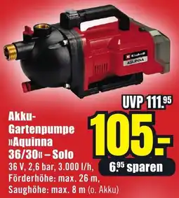 B1 Discount Baumarkt Einhell Akku Gartenpumpe Aquinna 36/30 -Solo Angebot