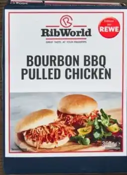 REWE Center Rib World Bourbon BBQ Pulled Chicken Angebot