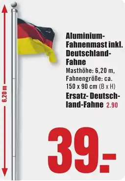 B1 Discount Baumarkt Aluminium Fahnenmast inkl. Deutschland Fahne Angebot
