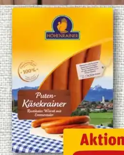 REWE Höhenrainer Puten Käsekrainer Angebot