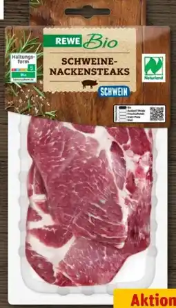 REWE Center Rewe Bio Schweine Nackensteaks Angebot