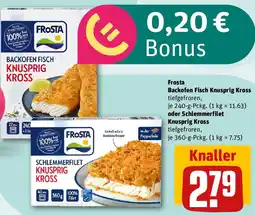 REWE Frosta Backofen Fisch Knusprig Kross oder Schlemmerfilet Knusprig Kross Angebot