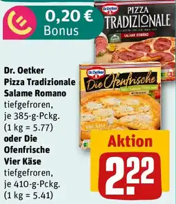 REWE Dr. Oetker Pizza Tradizionale Salame Romano oder Die Ofenfrische Vier Käse Angebot