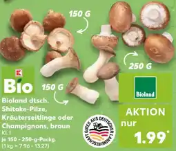 Kaufland Bioland dtsch. Shitake-Pilze, Kräuterseitlinge oder Champignons, braun Angebot