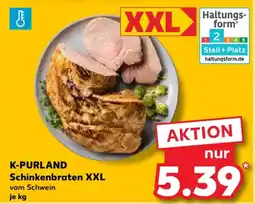 Kaufland K-PURLAND Schinkenbraten XXL Angebot