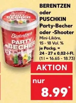 Kaufland Berentzen oder puschkin party-becher oder -shooter Angebot