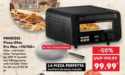 Kaufland PRINCESS Pizza-Ofen Pro Max »112700<< Angebot