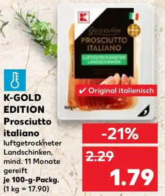 Kaufland K-GOLD EDITION Prosciutto italiano Angebot