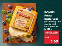 Kaufland BONBEL Franz. Butterkäse Angebot