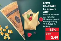 Kaufland Emmi kaltbach le gruyère aop Angebot