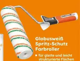 Globus Baumarkt Globus Baumarkt Farbroller Globusweiß Spritz-Schutz Angebot
