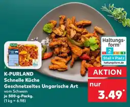 Kaufland K-PURLAND Schnelle Küche Geschnetzeltes Ungarische Art Angebot