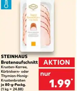 Kaufland Steinhaus bratenaufschnitt Angebot