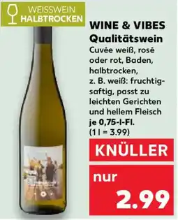 Kaufland WINE & VIBES Qualitätswein Angebot