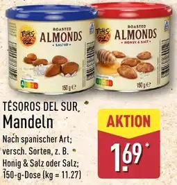 Aldi Nord TÉSOROS DEL SUR Mandeln Angebot
