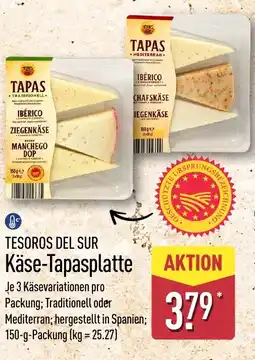 Aldi Nord TESOROS DEL SUR Käse-Tapasplatte Angebot