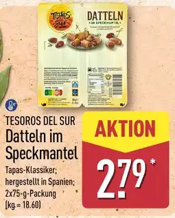 Aldi Nord TESOROS DEL SUR Datteln im Speckmantel Angebot